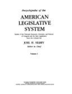 Encyclopedia of the American Legislative System - Silbey, Joel H (Editor)