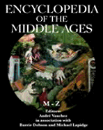 Encyclopedia of the Middle Ages. Vol I