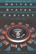 Encyclopedia of the United States Cabinet [3 Volumes]
