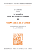 Encyclopedie Des Sciences Philosophiques: III La Philosophie de l'Esprit