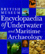 Encylopaedia of underwater and maritime archaeology