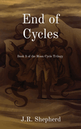 End of Cycles: Book 3 of the Moon Cycle Trilogy