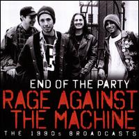 End of the Party - Rage Against the Machine
