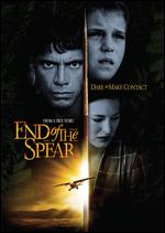 End of the Spear - Jim Hanon