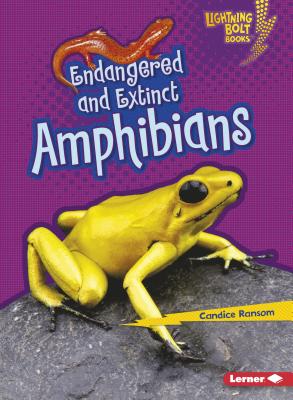 Endangered and Extinct Amphibians - Ransom, Candice
