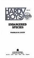 Endangered Species - Dixon, Franklin W, and Dixon, Maurice, Jr., and Greenberg, Anne (Editor)