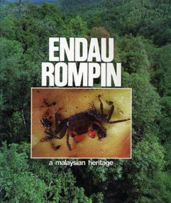 Endau Rompin: A Malaysian Heritage - 