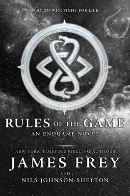 Endgame: Rules of the Game - Frey, James, and Johnson-Shelton, Nils