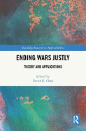 Ending Wars Justly: Theory and Applications