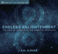 Endless Enlightenment: The View of Totality in the Diamond Approach