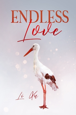 Endless Love - Xu, Li