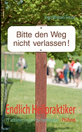 Endlich Heilpraktiker: 77 Irrtmer in der Psychotherapieprfung