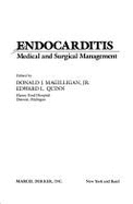 Endocarditis: Medial and Surgical Management - Magilligan, Donald J