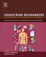 Endocrine Biomarkers: Clinicians and Clinical Chemists in Partnership
