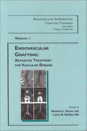 Endovascular Grafting: Advanced Treatment for Vascular Disease