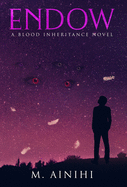 Endow: A Blood Inheritance Novel