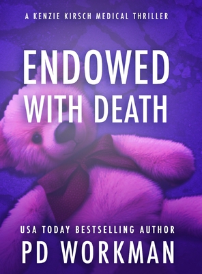 Endowed with Death - Workm, P D N