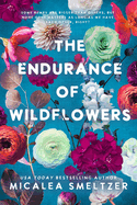 Endurance of Wildflowers