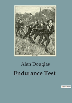 Endurance Test - Douglas, Alan