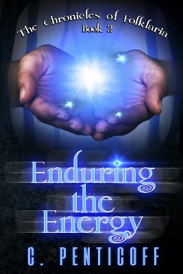 Enduring the Energy - Dodson, Rebekah (Editor), and Penticoff, C