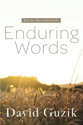 Enduring Words - Guzik, David, and Gordon, Ruth (Editor)