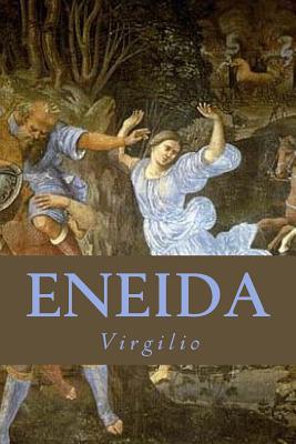 Eneida - Oneness, Editorial (Editor), and Virgilio
