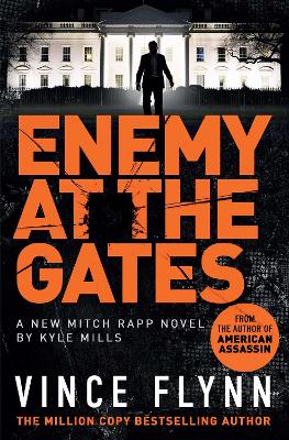 Enemy at the Gates - Flynn, Vince, and Mills, Kyle
