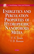 Energetics and Percolation Properties of Hydrophobic Nanoporous Media