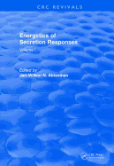 Energetics of Secretion Responses: Volume I