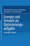 Energie und Umwelt als Optimierungsaufgabe : das MARNES-Modell