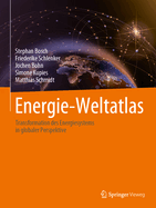 Energie-Weltatlas: Transformation des Energiesystems in globaler Perspektive