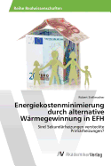 Energiekostenminimierung durch alternative Wrmegewinnung in EFH