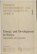 Energy and Development in Kenya: Opportunities and Constraints