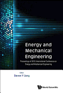 Energy and Mechanical Engineering - Proceedings of 2015 International Conference