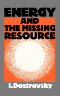 Energy and the Missing Resource