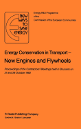 Energy Conservation in Transport New Engines and Flywheels