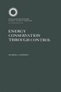 Energy Conservation Through Control - Shinskey, F Greg