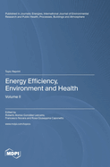 Energy Efficiency, Environment and Health: Volume II