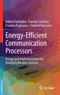 Energy-Efficient Communication Processors: Design and Implementation for Emerging Wireless Systems