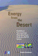 Energy from the Desert: Feasibility of Very Large Scale Photovoltaic Power Generation (VLS-PV) Systems