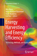 Energy Harvesting and Energy Efficiency: Technology, Methods, and Applications
