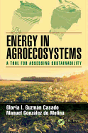 Energy in Agroecosystems: A Tool for Assessing Sustainability