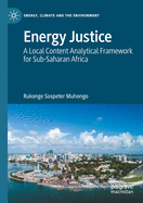 Energy Justice: A Local Content Analytical Framework for Sub-Saharan Africa