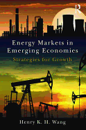 Energy Markets in Emerging Economies: Strategies for growth