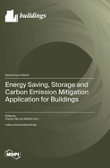 Energy Saving, Storage and Carbon Emission Mitigation Application for Buildings