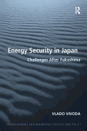 Energy Security in Japan: Challenges After Fukushima