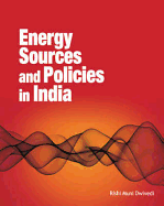 Energy Sources and Policies in India