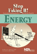Energy: Stop Faking It!: Stop Faking It! Finally Understanding Science So You Can Teach It