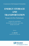 Energy Storage and Transportation: Prospects for New Technologies