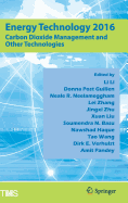 Energy Technology 2016: Carbon Dioxide Management and Other Technologies